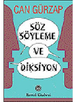 Söz Söyleme ve Diksiyon