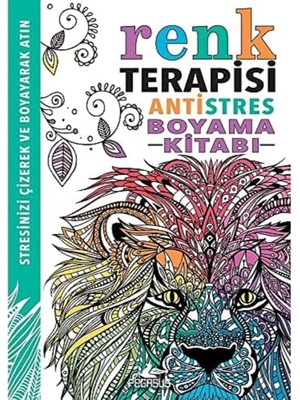 Renk Terapisi: Antistres Boyama Kitabı