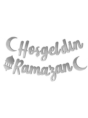 Ermap Hoşgeldin Ramazan Kaligrafi Banner Gümüş Aynalı Ramazan Duvar Cam Kapı Süsü Afişi