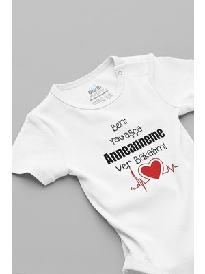 Overoz Beni Yavaşça Anneanneme Ver Kısa Kollu Beyaz Bebek Body Zıbın 5590