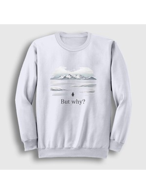 Presmono Unisex Beyaz But Why V2 Nihilist Penguin Penguen Sweatshirt