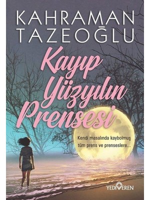 Kayıp Yüzyılın Prensesi