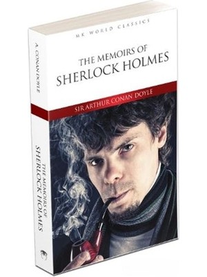 The Memoirs Of Sherlock Holmes - Ingilizce Klasik Roman