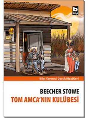 Tom Amca Nın Kulübesi