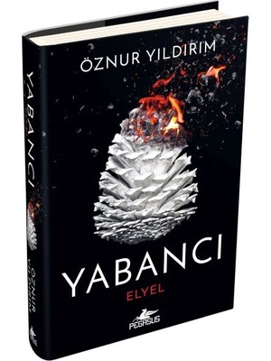 Yabancı Elyel Yabancı Serisi 3. Kitap)