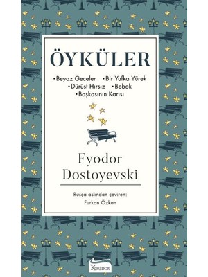 Öyküler (Beyaz Geceler, Bir Yufka Yürek, Dürüst Hırsız, Bobok, Başkasının Karısı) - Bez Cilt