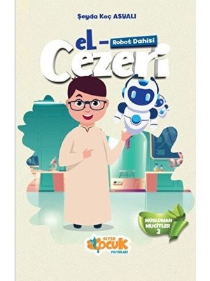 Müslüman Mucitler - 2 (Robot Dahisi) El -Cezeri