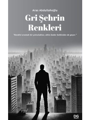 Gri Şehrin Renkleri