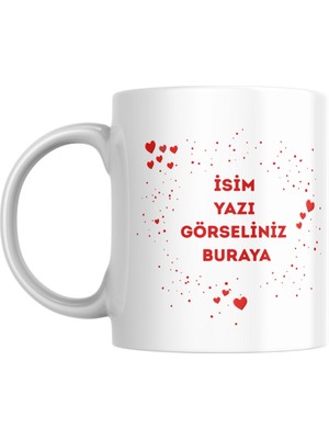 Kişiye Özel, Kalp Detaylarıyla Özel Tasarlanmış Baskılı Kupa Bardak, Istediğiniz Görseli ve Yazıyı Iletebilirsiniz, Görsel Yerine Yazı Yazılabilir,sevgililer Gününe Özel Tasarım