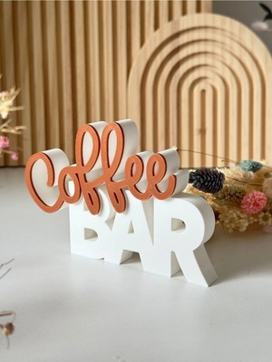 By Cael Design Coffee Bar Yazılı Dekoratif Obje – Modern 3D Baskı Tezgah & Mutfak Dekoru