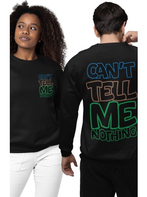 Fuddy Moda Unisex Oversize Cant Tell Me Nothing Kanye West Sırt Baskılı Bisiklet Yaka Kapüşonsuz Sweatshirt