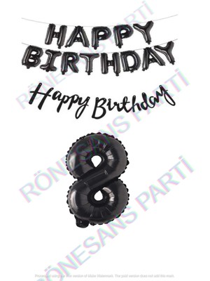 İstoç Parti Happy Bırthday Siyah Renk Folyo Balon Kaligrafi Banner ve Rakam Seti Yaş 8