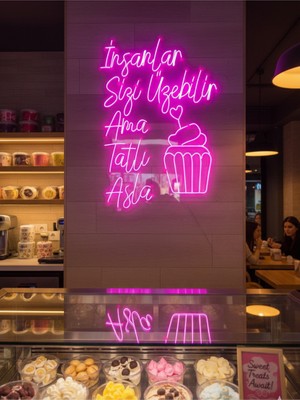 Dekoraven Insanlar Sizi Üzebilir Ama Tatlı Asla Neon LED Neon Tabela Kafe Pastane Dekorasyon
