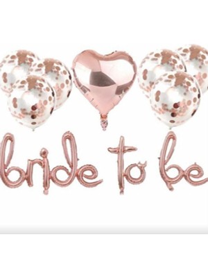 İstoç Parti Rose Gold Bride To Be El Yazısı Folyo Kalp Şeffaf Konfetili Balon Set