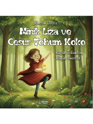 Serüven Yayınevi Minik Liza ve Cesur Tohum Koko