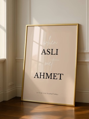 Fuart.Co When Met Kişiye Özel Aşk Temalı Sevgililer Günü Posteri (Çerçevesiz) Love