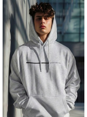 Whatever Baskılı Unisex Standart Fit Kapüşonlu Şardonlu Pamuklu Sweatshirt