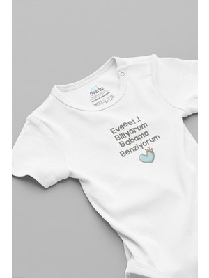 Overoz Evet Biliyorum Babama Benziyorum Yazılı Beyaz Bebek Body Zıbın 5888