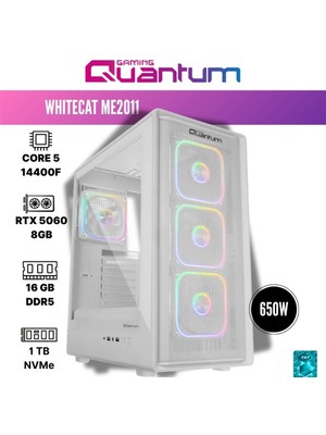 Quantum Gaming Whitecat ME2011 I5-14400F 16GB Ddr5 1tb Nvme SSD Rtx 5060 8gb Masaüstü Oyun Bilgisayarı