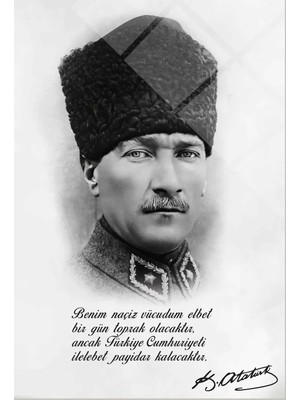 Baskı Perisi Atatürk Siyah Beyaz Sözlü Tarihî Portre Dikey Kırılmaz Cam Tablo 158