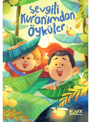 Timaş Gülce Çocuk Sevgili Kuranımdan Öyküler (Fileksi Cilt) - Süheyl Seçkinoğlu