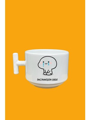 Incinmişsin Dedi Baskılı Mood T Kupa