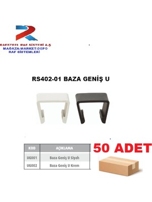 Baza Için Rafsteel Geniş U Destek  50 Adet