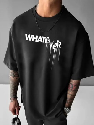 Amor Man Büyük Beden Özel Tasarım Whatever Baskılı %100 Pamuk Oversize Erkek Battal T-Shırt