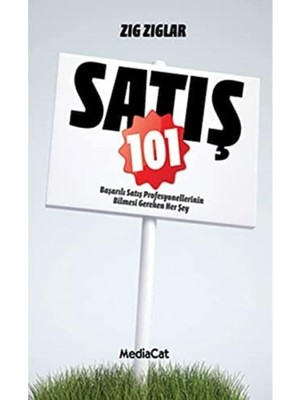 Satış 101: Başarılı Satış Profesyonellerinin Bilmesi Gereken Her Şey