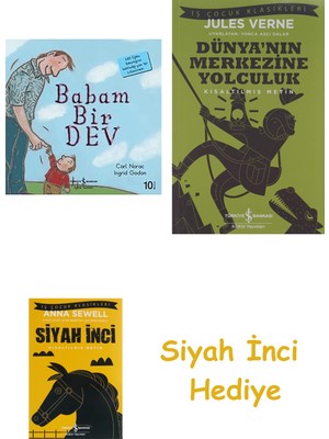 İş Bankası Kültür Yayınları Babam Bir Dev + Dünyanın Merkezine Yolculuk + Siyah Inci Hediye