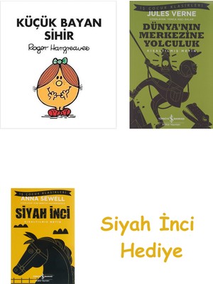 İş Bankası Kültür Yayınları Küçük Bayan Sihir + Dünyanın Merkezine Yolculuk + Siyah Inci Hediye