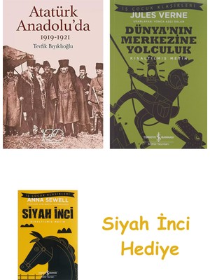 İş Bankası Kültür Yayınları Atatürk Anadolu'da: 1919-1921 + Dünyanın Merkezine Yolculuk + Siyah Inci Hediye