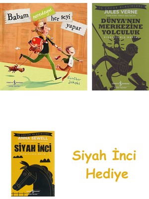 İş Bankası Kültür Yayınları Babam Neredeyse Her Şeyi Yapar + Dünyanın Merkezine Yolculuk + Siyah Inci Hediye
