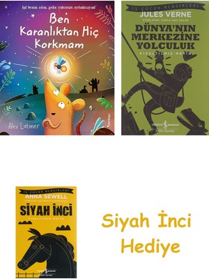 İş Bankası Kültür Yayınları Ben Karanlıktan Hiç Korkmam + Dünyanın Merkezine Yolculuk + Siyah Inci Hediye