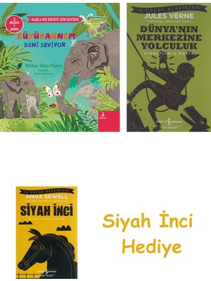 İş Bankası Kültür Yayınları Büyükannem Beni Seviyor (Ciltli - 2 Hikaye Bir Arada) + Dünyanın Merkezine Yolculuk + Siyah Inci Hediye
