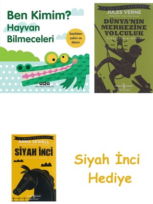İş Bankası Kültür Yayınları Ben Kimim? - Hayvan Bilmeceleri + Dünyanın Merkezine Yolculuk + Siyah Inci Hediye