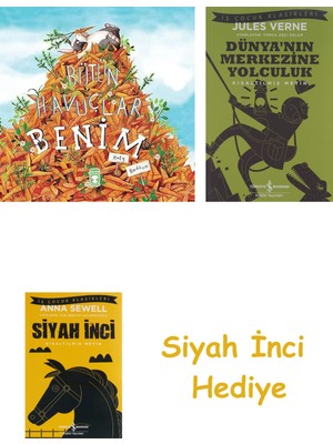 İş Bankası Kültür Yayınları Bütün Havuçlar Benim + Dünyanın Merkezine Yolculuk + Siyah Inci Hediye