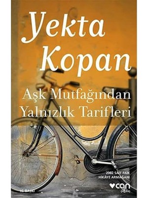 Aşk Mutfağından Yalnızlık Tarifleri: 2002 Sait Faik Hikaye Armağanı