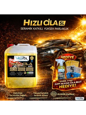 Velvox Seramik Katkılı Hızlı Cila 5 L + 500 ml ve Alman Suff Kalın Cila Bezi (40×40) Hediye | Oto Cila & Quick Wax | Hidrofobik Koruma, Çizik Kapama, Alman Kalitesi