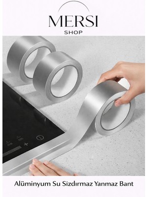 Mersi Shop Alüminyum Su Sızdırmaz Yanmaz Bant | Yüksek Isıya Dayanıklı Tamir Bandı