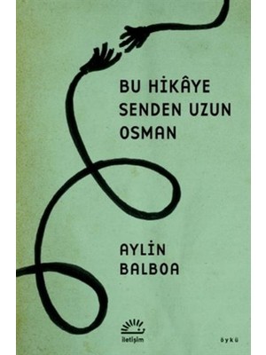Getittir Bu Hikaye Senden Uzun Osman