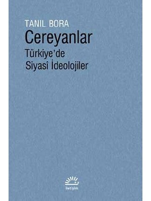Getittir Cereyanlar - Türkiye'de Siyasi Ideolojiler