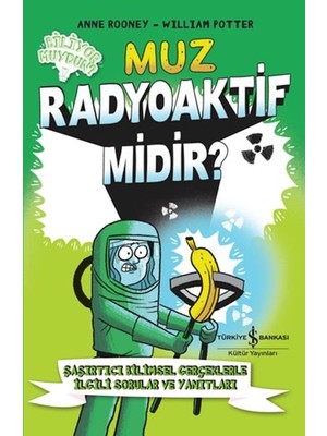 Getittir Muz Radyoaktif Midir?