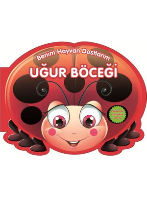Getittir Uğur Böceği - Benim Hayvan Dostlarım (Ciltli)