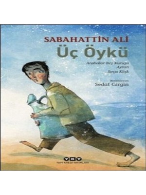 Nerm Üç Öykü Arabalar Beş Kuruşa - Ayran - Sırça Köşk