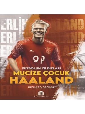 Nerm Mucize Çocuk Haaland