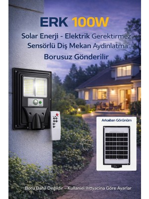 ERKLED ERK Solar Sensörlü Dış Mekan Aydınlatma 100W – Elektrik Gerektirmez, Borusuz