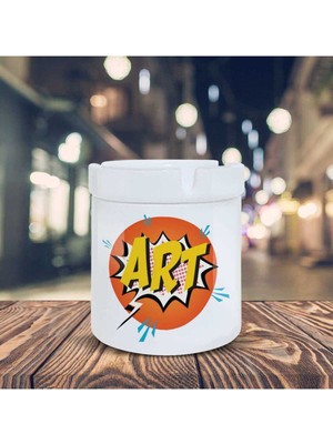 Hediyara Art Yazılı Küllük Pop Art Baskılı Kül Tablası K-113
