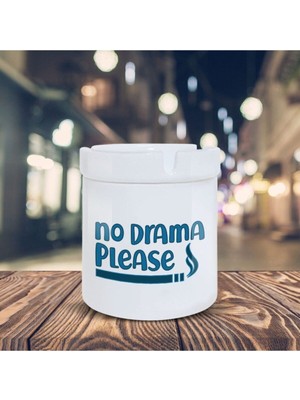 Hediyara Eğlenceli Küllük Endişe Etme Lütfen Baskılı Kül Tablası K-159