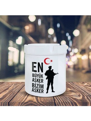 Hediyara Asker Küllük En Büyük Asker Baskılı Kül Tablası K-43
